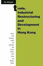 Trade, Industrial Restructuring and Development in Hong, Boeken, Ho Yin-Ping, Zo goed als nieuw, Verzenden