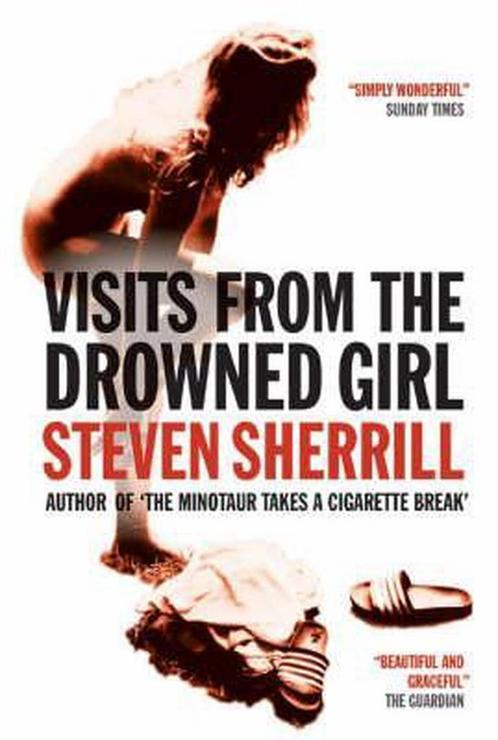 Visits From The Drowned Girl 9781841955995 Steven Sherrill, Boeken, Overige Boeken, Gelezen, Verzenden