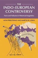 The Indo-European Controversy 9781107665385 Asya Pereltsvaig, Verzenden, Gelezen, Asya Pereltsvaig
