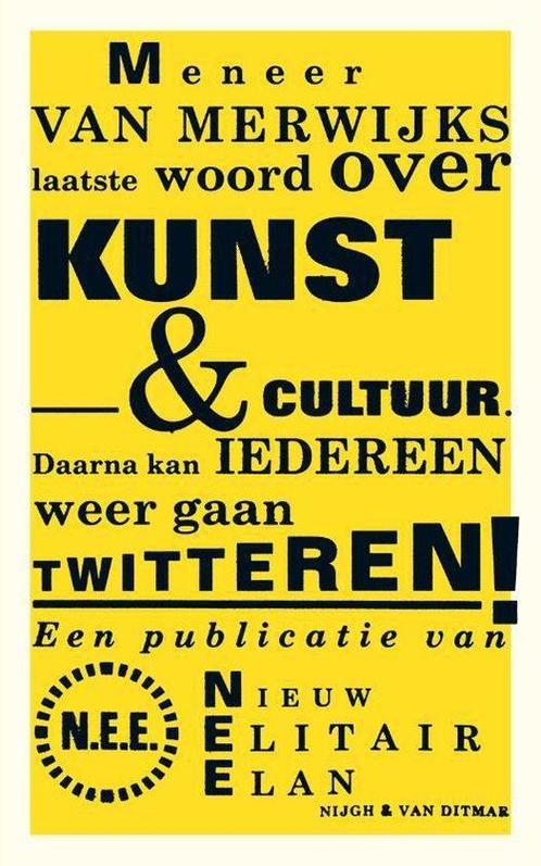 9789038894416 Meneer van Merwijks laatste woord over kuns..., Boeken, Studieboeken en Cursussen, Zo goed als nieuw, Verzenden