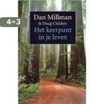 Het keerpunt in je leven 9789027468109 Dan Millman, Boeken, Verzenden, Gelezen, Dan Millman