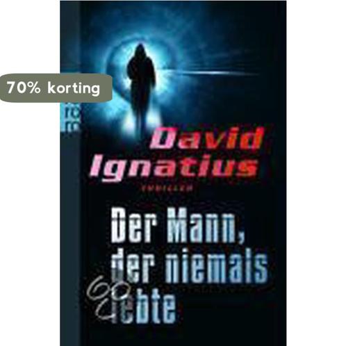 Der Mann, der niemals lebte 9783499247163 David Ignatius, Boeken, Overige Boeken, Gelezen, Verzenden