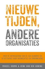 Nieuwe tijden, andere organisaties 9789065237019, Gelezen, Marcel Douma, Henk van der Honing, Verzenden