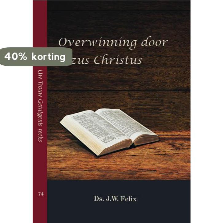 Overwinning door Jezus Christus / Uw Trouw Getuigenis / 74, Boeken, Godsdienst en Theologie, Zo goed als nieuw, Verzenden