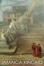 Among Flowers: A walk in the Himalaya 9780792265306, Verzenden, Gelezen, Jamaica Kincaid