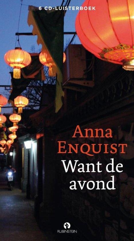 Anna Enquist - Want De Avond (luisterboek), Boeken, Luisterboeken, Verzenden