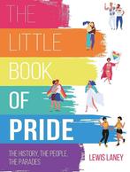 The Little Book of Pride 9781912983162 Lewis Laney, Verzenden, Zo goed als nieuw, Lewis Laney