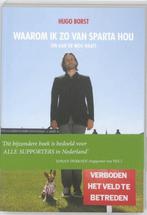 Boek Waarom ik van Sparta hou ( en Aad de Mos) 9789071359347, Verzenden, Zo goed als nieuw
