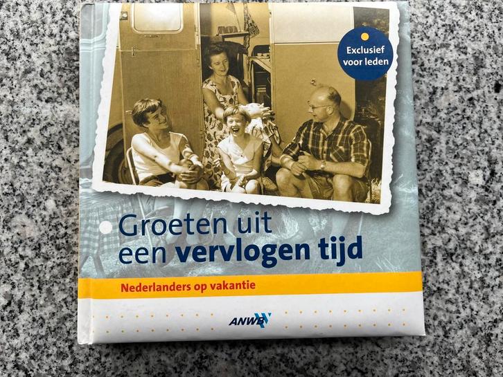 Groeten uit een vervlogen tijd, Boeken, Geschiedenis | Vaderland, Gelezen, 20e eeuw of later, Verzenden