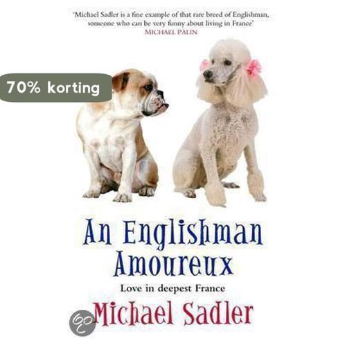 An Englishman Amoureux 9780743294881 Michael Sadler, Boeken, Overige Boeken, Zo goed als nieuw, Verzenden