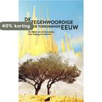 De tegenwoordige en de toekomende eeuw 9789086031191, Verzenden, Zo goed als nieuw