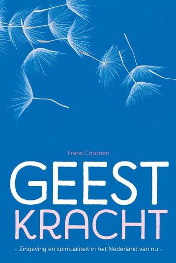 Geestkracht - Frans Croonen - 9789493198142 - Paperback beschikbaar voor biedingen