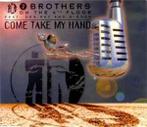 cd single - 2 Brothers On The 4th Floor - Come Take My Hand