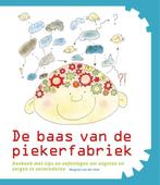 De baas van de piekerfabriek 9789085606789, Verzenden, Zo goed als nieuw, Margreet van der Veen