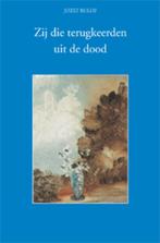 Zij die terugkeerden uit de dood 9789070554569 Jozef Rulof, Verzenden, Zo goed als nieuw, Jozef Rulof