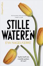 Stille wateren (9789402704631, Eva Nagelkerke), Verzenden, Nieuw