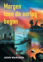 Morgen toen de oorlog begon ; Het holst van de nacht ; Een, Verzenden, Gelezen, J. Marsden