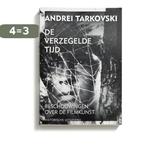 De verzegelde tijd 9789065540317 A. Tarkovski, Verzenden, Gelezen, A. Tarkovski