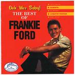 cd - Frankie Ford - Ooh-wee Baby! : The Best Of, Zo goed als nieuw, Verzenden