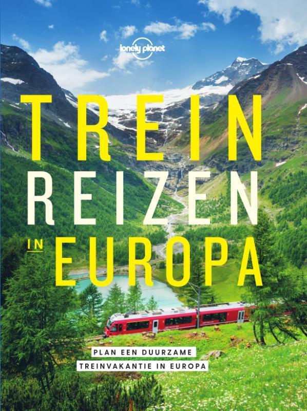 Treinreizen in Europa 9789000383337, Boeken, Reisgidsen, Zo goed als nieuw, Verzenden