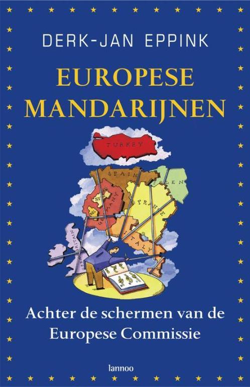 Europese mandarijnen 9789020966268 D.J. Eppink, Boeken, Politiek en Maatschappij, Gelezen, Verzenden