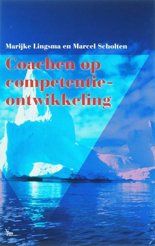 Coachen op competentieontwikkeling 9789024417865, Boeken, Studieboeken en Cursussen, Zo goed als nieuw, Verzenden