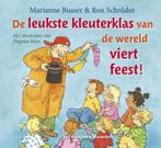 De leukste kleuterklas van de wereld viert feest!, Verzenden, Zo goed als nieuw, Marianne Busser