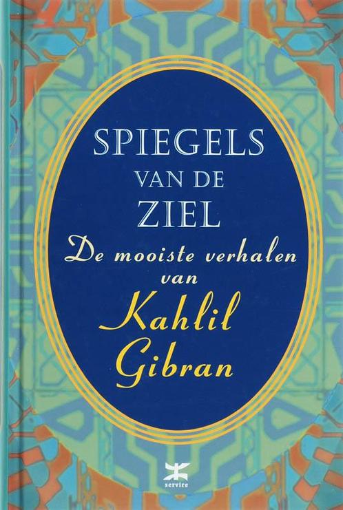 Spiegels van de ziel 9789021512471 Khalil Gibran, Boeken, Romans, Zo goed als nieuw, Verzenden