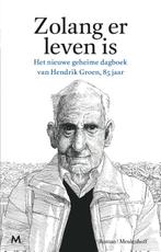 Zolang er leven is 9789029090766 Hendrik Groen, Boeken, Verzenden, Gelezen, Hendrik Groen