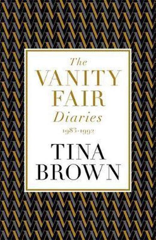 The Vanity Fair Diaries 9781474608398 Tina Brown, Boeken, Taal | Engels, Zo goed als nieuw, Verzenden