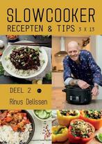 9789464688580 Slowcooker recepten  tips 3 X 13 2, Boeken, Kookboeken, Nieuw, Rinus Delissen, Verzenden