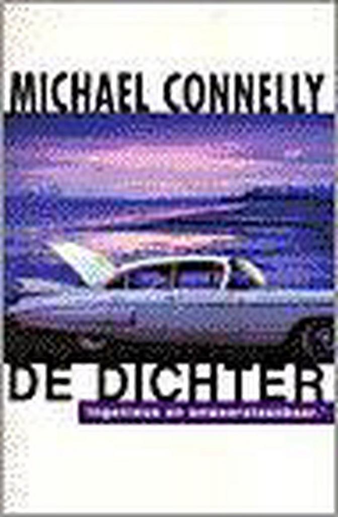 De Dichter 9789022527696 Michael Connelly, Boeken, Thrillers, Gelezen, Verzenden