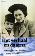 Het verhaal en daarna 9789045702544 Ed van Thijn, Boeken, Literatuur, Verzenden, Gelezen, Ed van Thijn