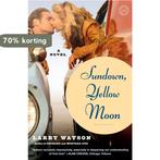 Sundown, Yellow Moon 9780375758539 Larry Watson, Verzenden, Gelezen, Larry Watson