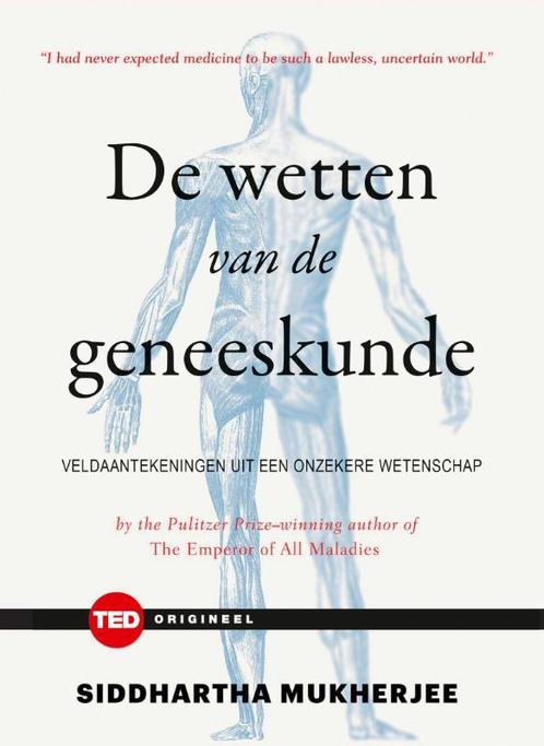 De wetten van de geneeskunde / TED-boeken 9789059087095, Boeken, Literatuur, Gelezen, Verzenden
