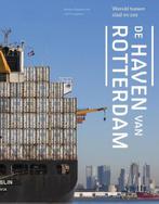 De haven van Rotterdam 9789462082342, Boeken, Verzenden, Zo goed als nieuw