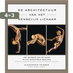 De architectuur van het menselijk lichaam 9789027497987, Boeken, Verzenden, Gelezen, A. Tsiaras