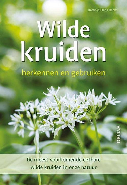 9789044767605 Wilde kruiden herkennen en gebruiken, Boeken, Studieboeken en Cursussen, Nieuw, Verzenden