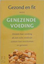 Gezond en fit dankzij genezende voeding, Verzenden, Nieuw