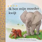Ik ben mijn moeder kwijt 9789075866520 Charlotte Dematons, Verzenden, Gelezen, Charlotte Dematons