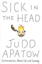 Sick in the Head 9780812997576 Judd Apatow, Verzenden, Gelezen, Judd Apatow