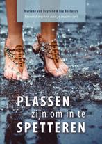 Plassen zijn om in te spetteren 9789462470781 Ria Roelands, Boeken, Verzenden, Zo goed als nieuw, Ria Roelands
