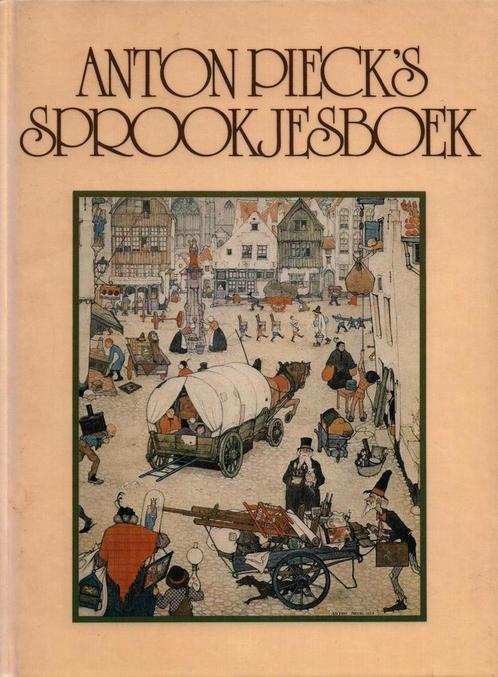 Anton Piecks sprookjesboek - Pieck, Anton & Quintana, Anton, Boeken, Overige Boeken, Gelezen, Verzenden