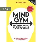 Mindgym, sportschool voor je geest 9789492493255, Boeken, Verzenden, Zo goed als nieuw, Wouter de Jong