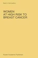 Women at High Risk to Breast Cancer. Stoll, a.   .==, Zo goed als nieuw, Stoll, B. a., Verzenden