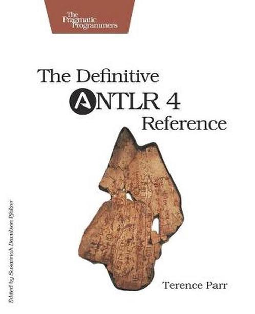 9781934356999 Definitive ANTLR 4 Reference | Tweedehands, Boeken, Schoolboeken, Zo goed als nieuw, Verzenden