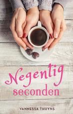 Negentig seconden 9789492585653 Vannessa Thuyns, Verzenden, Gelezen, Vannessa Thuyns