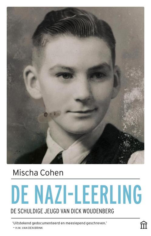 De nazi-leerling 9789046707494 Mischa Cohen, Boeken, Geschiedenis | Vaderland, Zo goed als nieuw, Verzenden