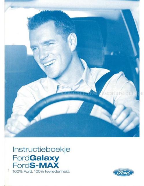 2006 FORD GALAXY | S-MAX INSTRUCTIEBOEKJE NEDERLANDS, Auto diversen, Handleidingen en Instructieboekjes