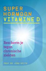 Superhormoon vitamine D 9789460151101 Jörg Spitz, Boeken, Gelezen, Jörg Spitz, Verzenden